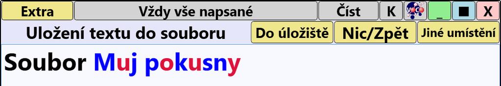 - Smaž Vymaže celý (již) naspaný text. - Práce se soubory: o Ulož Uložení napsaného textu do souboru (typu RTF). o Načti Načtení textu ze souboru (typu RTF) a jeho zobrazení.