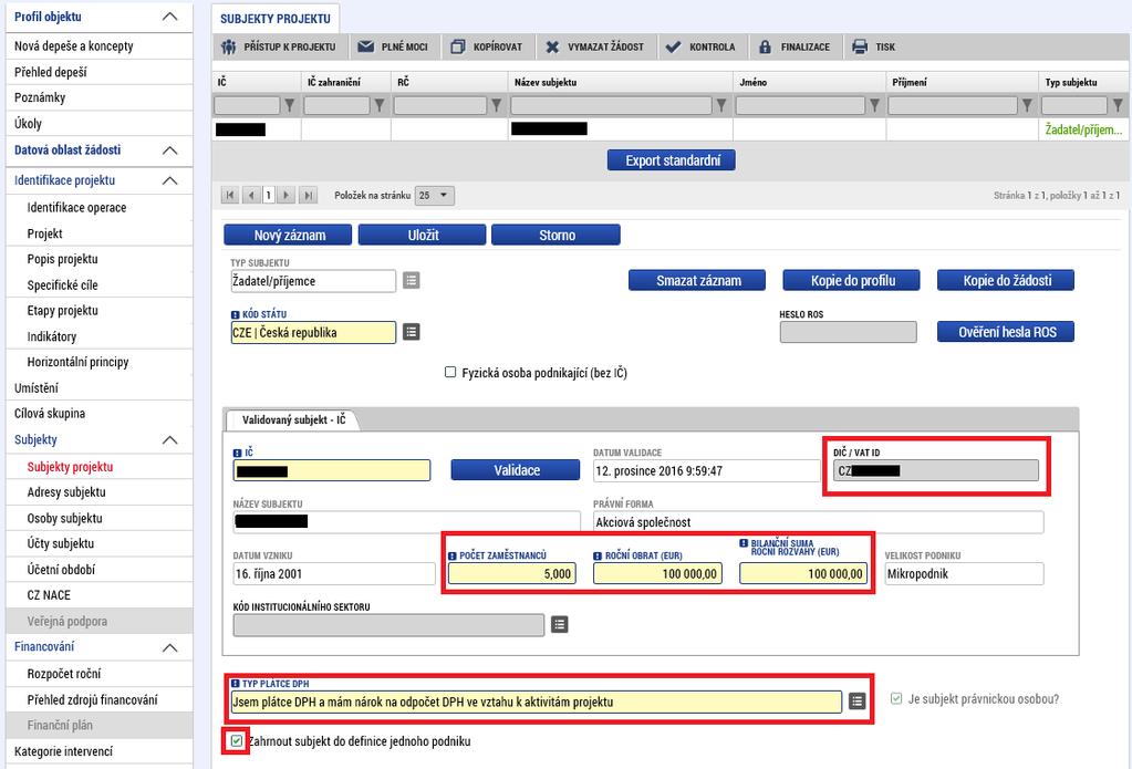 Není nutné do IS KP14+ zadávat všechny subjekty zahrnuté do definice jednoho podniku dle Aplikačního výkladu MSP (partnerské podniky), který je k dispozici na http://www.agentura-api.