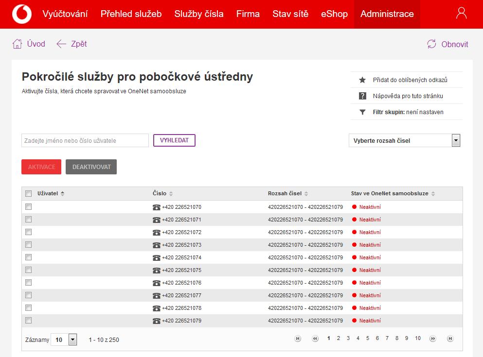 Povolené znaky jsou malá a velká písmena bez diakritiky (a-z, A-Z), číslice (0-9), znak plus (+) a mezera ( ). Zadáním prázdného řetězce () provedete smazání zobrazovaného jména.