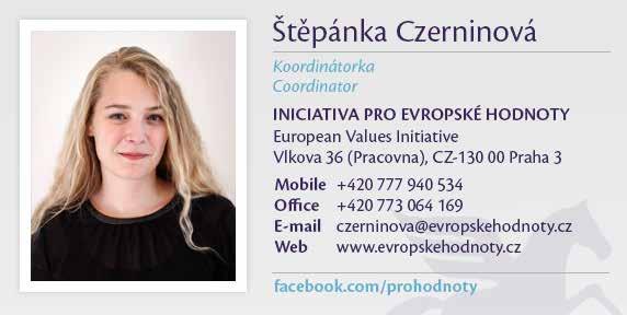 Vzdělávací program Žiju v demokracii je realizován na středních školách zdarma think-tankem Evropské hodnoty - nevládní odbornou institucí bránící liberální parlamentem.