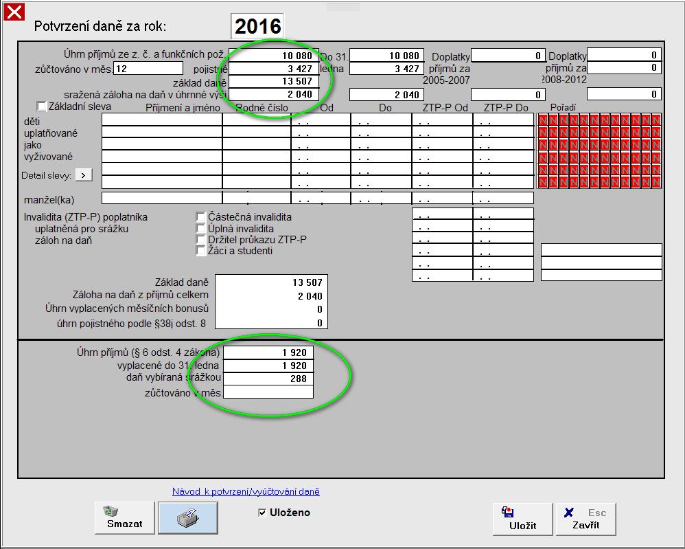V rámci uloženého "potvrzení" můžete v některých případech (zaměstnanec na dohodu o provedení práce bez prohlášení, který v některých měsících překročil hranici 10000 Kč u odměny z dohody) tisknout