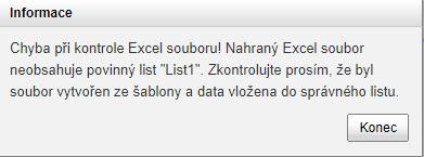 Formulář je možné odeslat pouze v případě, pokud nebyly v přiloženém Excel souboru identifikovány žádné chyby.