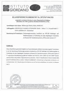 Ty jsou podrobně popsány v našem tiskopisu č. 900 eu cz/sl Protipožární ochrana pomocí podhledů OWAcoustic.