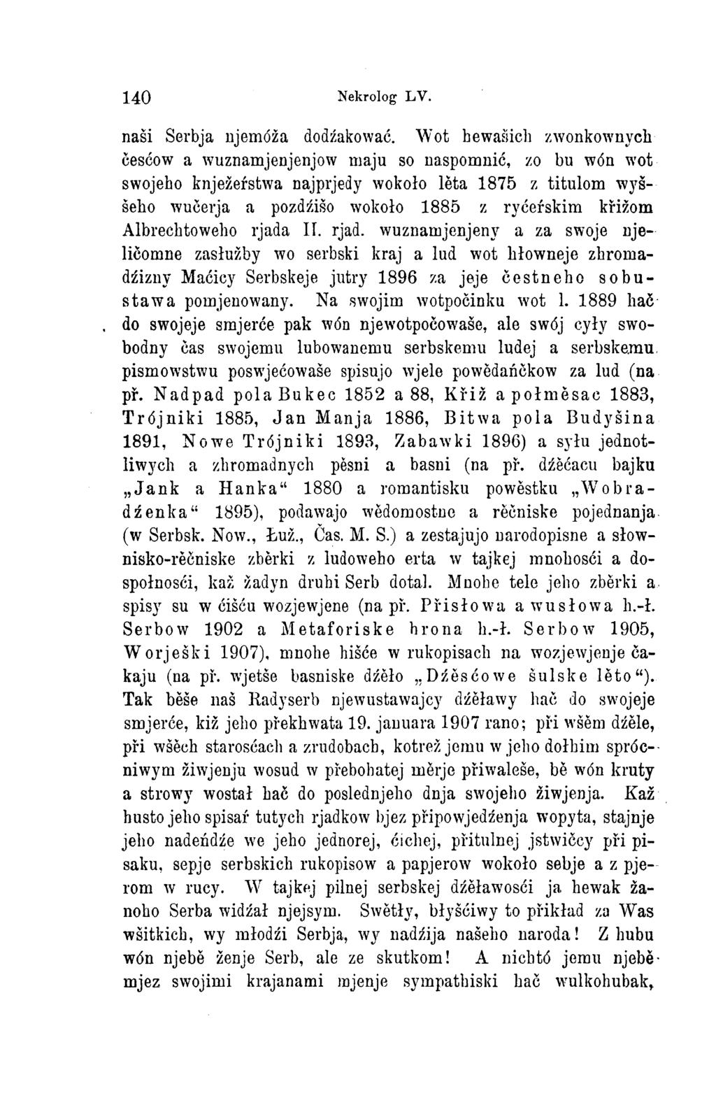 140 Nekrolog LV. naši Serbja njemóža dodźakować.