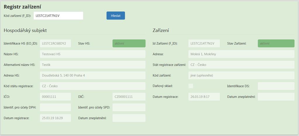 4.2 Informace o zařízeních K dohledání registrace, případně dalších informací o zařízení evidovaném v systému slouží volba menu Informace o zařízeních.