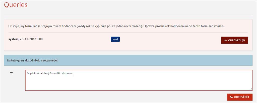 A B Obrázek 26 Stavy queries Studie ČNHP obsahuje také manuální queries. Na rozdíl od systémových queries nejsou generovány automaticky, ale vkládá je zaměstnanec IBA zpravidla po data review.