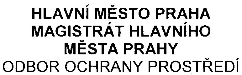 PJD HLAVNí MÌSTO PRAHA MAGISTRÁT HLAVNíHO MÌSTA PRAHY ODBOR OCHRANY PROSTØEDí Váš dopis zn. SZn.