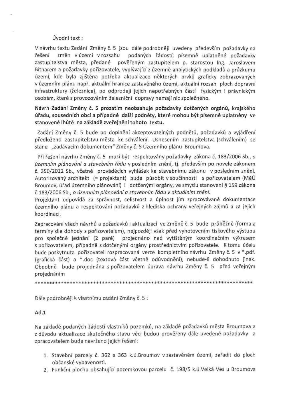 Úvodní text: V návrhu textu Zadání Změny č.