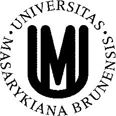 MASARYKOVA UNIVERZITA PŘÍRODOVĚDECKÁ FAKULTA ÚSTAV BOTANIKY A
