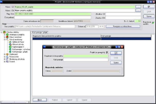 Obrázek 9: Příklad zanesení Kódu synergie ŘO (PP) do IS MONIT7+ v záložce Kód synergie přijatý Počáteční projekt: OP VK 2.