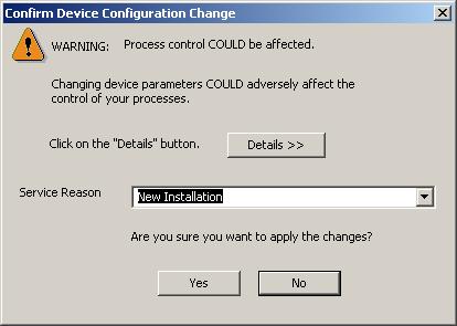 4. V dialogovém okně Confirm Device Configuration Change (Potvrzení změny konfigurace zařízení) zvolte důvod pro změnu ze seznamu servisních důvodů.