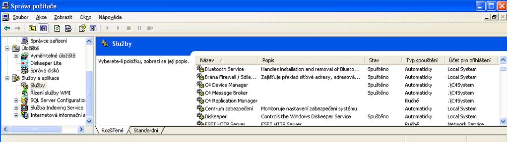 tlačítkem Spravovat Služby a Aplikace - záložka Služby. Zkontrolujte, jestli běží služby s názvem C4 Device Manager a C4 Message Broker.