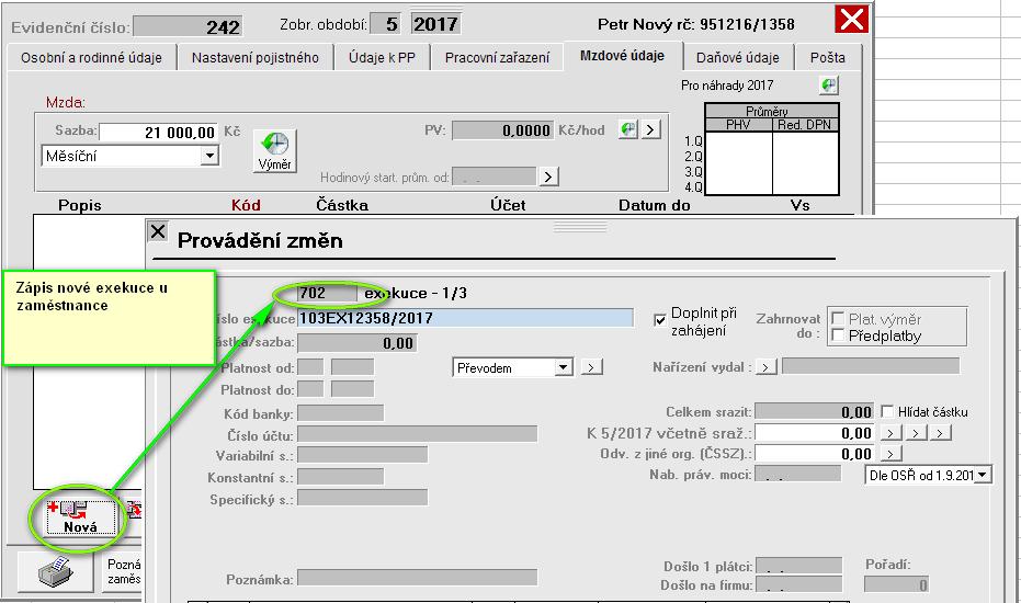 Pokud použijete doporučený kód 707 výživné, pak pokud vyplníte pole sazba bude program pracovat s touto exekucí jako s běžným výživným, pokud ponecháte v poli sazba 0, pak bude program tuto
