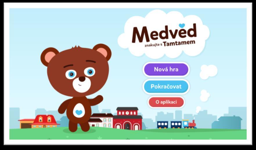 Třetí aplikace: Medvěd Znakujte s Tamtamem (2018) Aplikace vznikla díky soutěži Milion pro neziskovku, kterou vyhlásila společnost Ackee u příležitosti svých 5.