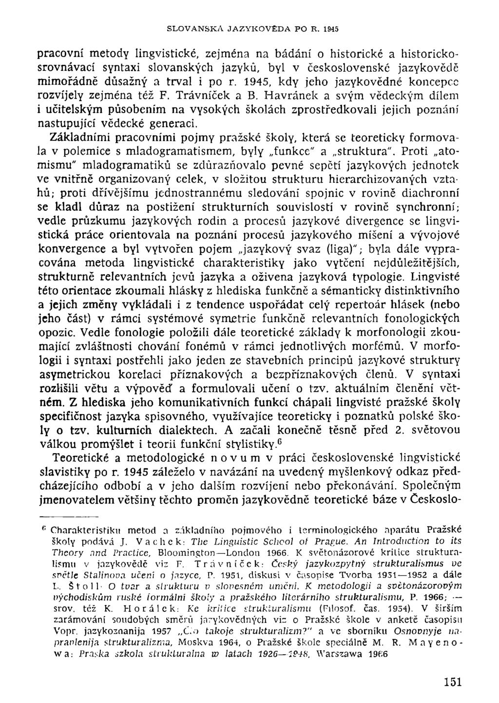 SLOVANSKÁ JAZYKOVĚDA PO R.