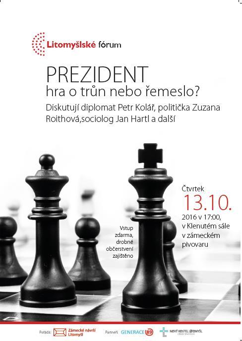 Litomyšlské fórum Ve čtvrtek 13.10.2016 od 17:00 se v prostorách Zámeckého návrší uskutečnil 1.ročník Litomyšlského fóra, navazující na dříve uskutečněné diskuse pod hlavičkou Fóra 2000 v Litomyšli.