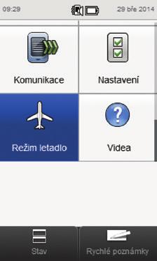 Zapnutí Režimu letadlo pomocí datamanažeru 1 2 3 1 2 Na stavové obrazovce stiskněte tlačítko. Otevře se hlavní Menu. Stiskem tlačítka se přesuňte na položku Režimy.