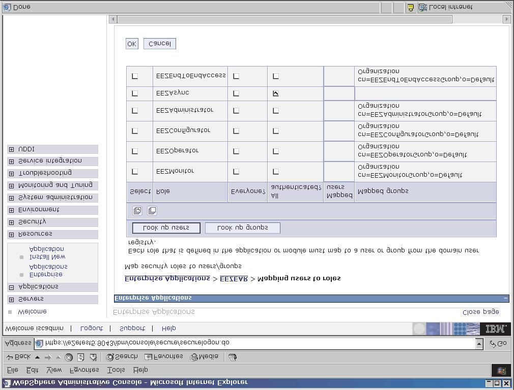 Perform the following steps to assign access roles to groups: 1. Log in to the administrative console of WebSphere Application Server. 2. On the Applications menu, select Enterprise Applications. 3.