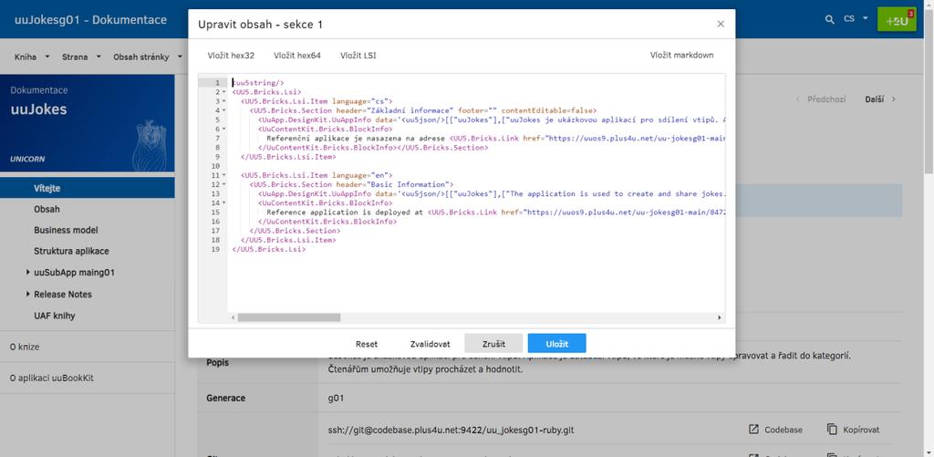 4.1.2 Knihovny komponent uuappdesignkit a uucodekit Knihovna komponent uuappdesignkit Jedná se o uu5 knihovnu obsahující komponenty určené přímo pro technickou dokumentaci (design) uuapp.