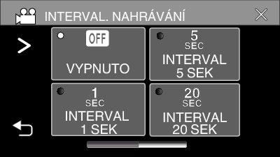 Záznam 5 Klepněte pro výběr intervalu záznamu (1 až 80 vteřin) Nastavení intervalového snímání Čím je větší počet sekund, tím je delší interval snímání Nastavení Podrobnosti 0 Pokud se ikona na