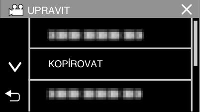Kopírování Kopírování souborů na SD kartu 5 Klepněte na KOPÍROVAT Můžete kopírovat videa a statické snímky z vestavěné paměti na kartu SD Zkopírování statických snímků na karty je ideální