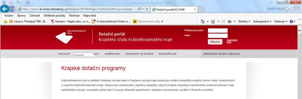 registraci nového uživatele (pokud již žadatel není registrován v souvislosti s jinými dotačními programy Královéhradeckého kraje - např.