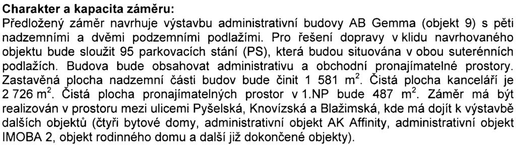 ChodovI' Zaøazení zámìru dle zákona: 4 odst. 1 písmena d) zákona.