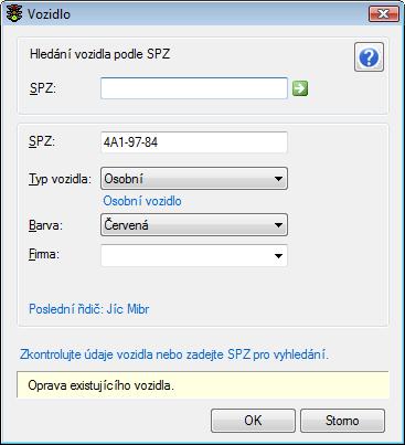 Vozidla Obrázek 11 Při zadávání vozidla v hlavním okně, lze stisknutím tlačítka vyhledání nebo zadání nového vozidla.