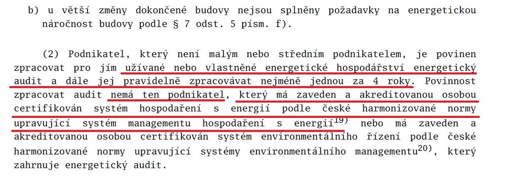 Citace zákona 406/2000 S. v platném znění Příspěvkové organizace zřizované Libereckým krajem by měly opakovaně zpracovat cca 69 energetických auditů.