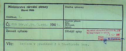 Lenka vehlová Zpráva o v buchu na prachovnû ãíslo 2 v Travãicích Z PF ãíslo 55,28/7 1945 - TAJNÉ Ministerstvo národní obrany, hlavní táb - PRAHA Dne 28. ãervence tohoto roku 9.38 hod.