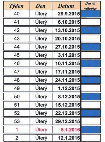 T IëTE ODPAD Od nového roku tedy od 1.1. 2016 bude komunální odpad vyváïen, vïdy kaïd lich t den v úter viz. tabulka.