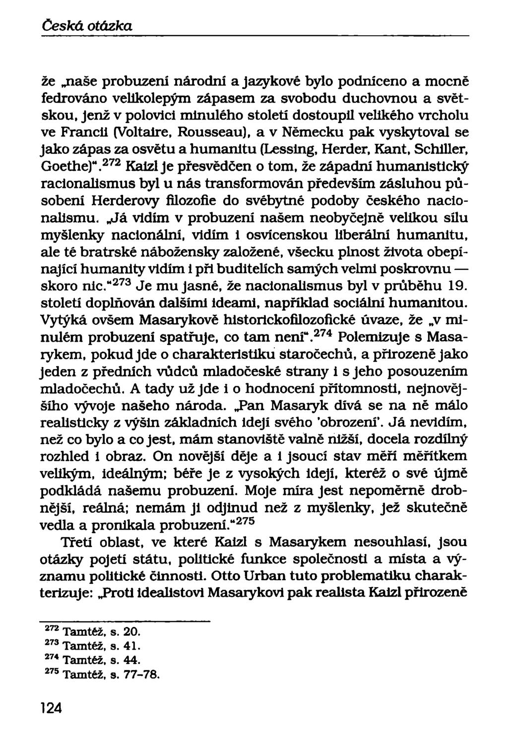 že naše probuzení národní a jazykové bylo podníceno a mocně fedrováno vellkolepým zápasem za svobodu duchovnou a světskou, Jenž v polovici minulého století dostoupil velikého vrcholu ve Francii