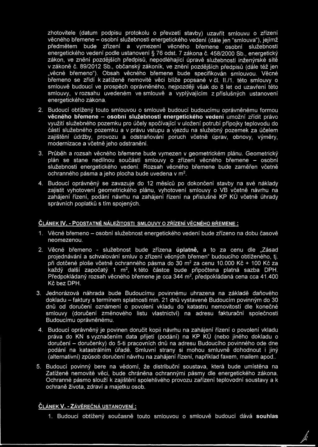 , energetický zákon, ve znění pozdějších předpisů, nepodléhající úpravě služebnosti inženýrské sítě v zákoně č. 89/2012 Sb.