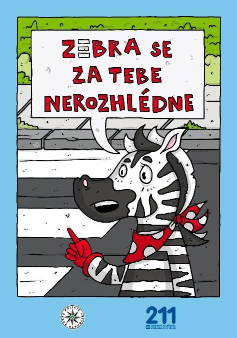 MANUÁL K PRÁCI SE SEŠITEM ZEBRA SE ZA TEBE NEROZHLÉDNE Pracovní sešit je určen zejména pro žáky 3. tříd základních škol a školáka má provázet celým školním rokem.
