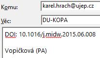 DÚ č.1 časopisecké rešerše V databázi SCOPUS (platí pro obor VS), resp. WoS (platí pro obor PA) najít 1 článek, odpovídající svým zaměřením vašemu stud.oboru (příp.