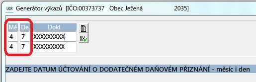 5. Generování dodatečného daňového přiznání Pro správné naplnění zdaňovacího období v dodatečném daňovém přiznání se nepřebírá maska