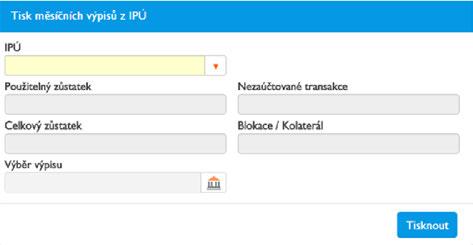 VÝPISY Z IPÚ Menu Účty nabízí také možnost generování a tisku výpisů na zvoleném IPÚ.