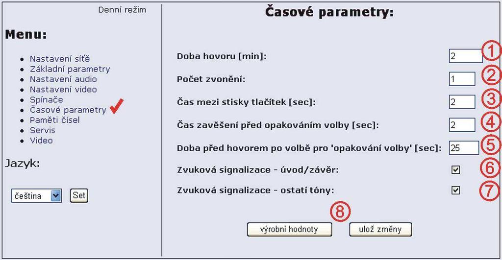 3.2.3 Časové parametry Po provedení změn nezapomeňte kliknout na tlačítko ulož změny.