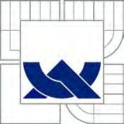 VYSOKÉ UČENÍ TECHNICKÉ V BRNĚ BRNO UNIVERSITY OF TECHNOLOGY FAKULTA STROJNÍHO INŽENÝRSTVÍ ÚSTAV FYZIKÁLNÍHO