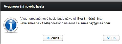 Zapomenuté heslo-běžný uživatel Správce subjektu vygeneruje ze správcovského účtu v