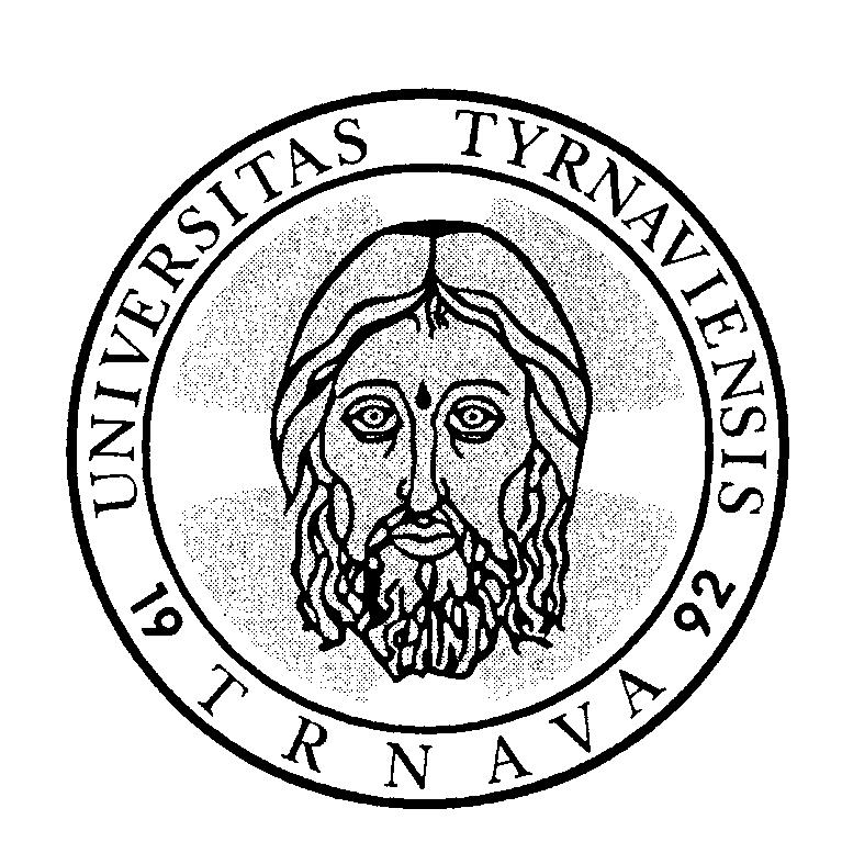 commemorating the 20 th Anniversary of Trnava University invites you to International Conference RECENT TRENDS IN SCIENCE