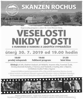 00 Kudlovice Medové zpívání - vystoupí ženský a mužský sbor z Kudlovic, mužský sbor z Derfle, Spevácká skupina Breza z Grinavy, FS Kunovjan s cimbálovou muzikou U Strmenských, so 10. 8., 16.