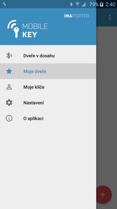 1.5 Spárování Bluetooth čtečky a zjednodušené otevírání (pouze Android) Přesuňte se na položku Moje dveře a klikněte na tlačítko + pro vyhledání BLE čteček v dosahu.