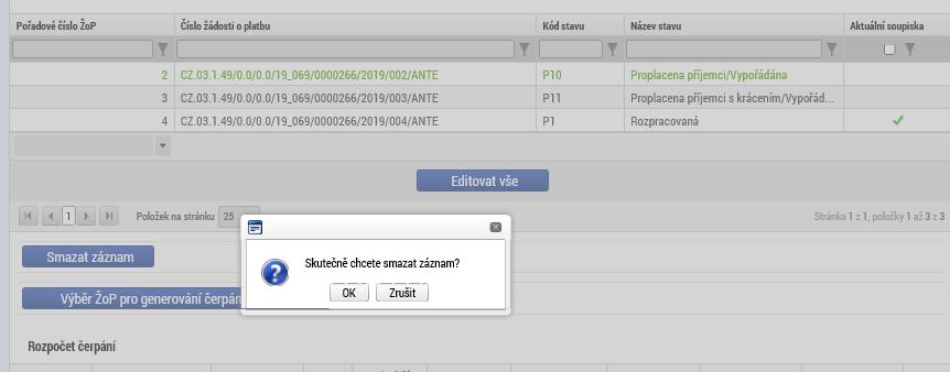 Po úspěšném smazání všech žádostí o platbu se v seznamu žádostí o