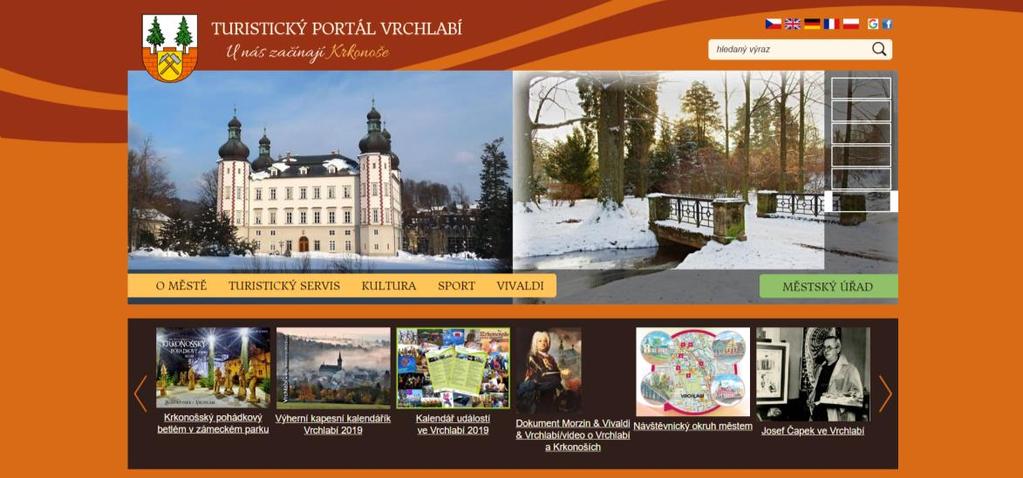 INTERNETOVÉ PREZENTACE, MODERNÍ TECHNOLOGIE, SOCIÁLNÍ SÍTĚ Pravidelná aktualizace a rozvíjení webové prezentace na (5 jazykových mutací).