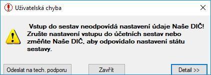 Údaj Naše DIČ v číselníku Seznam účetních sestav Pro účely správného vstupu účtů do účetních sestav u firmy s organizační složkou v zahraničí byl v číselníku Seznam účetních sestav vytvořen sloupec