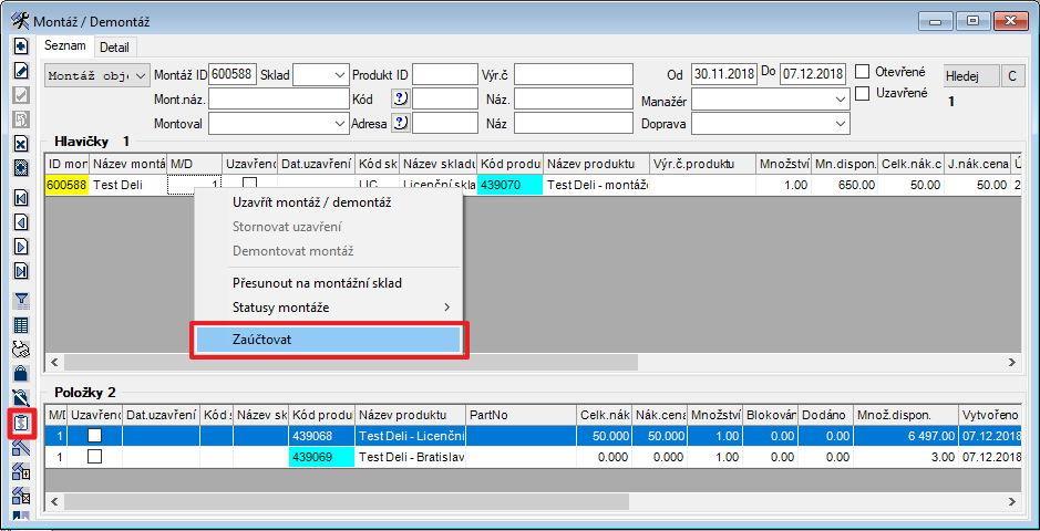 Samotná funkčnost importu se však nijak nemění. Zaúčtování montáží/demontáží Do modulu Montáž/Demontáž byla do nabídky nad hlavičkou montáže/demontáže přidána volba Zaúčtovat.