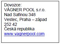 BEZPEČNOSTNÍ UPOZORNĚNÍ POUŽÍVANÉ PRODUKTY: Snížení hodnoty ph: produkt na bázi kyseliny sírové, snadno dostupný na trhu Zvýšení hodnoty ph: produkt na alkalicko-kyselé bázi NEDOPORUČOVANÉ PRODUKTY: