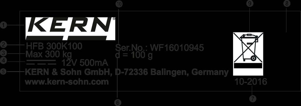 1.2 Typový štítek 1 Logo firmy KERN 2 Název modelu 3 Rozsah vážení [Max] 4 Údaje o elektrickém napájení 5