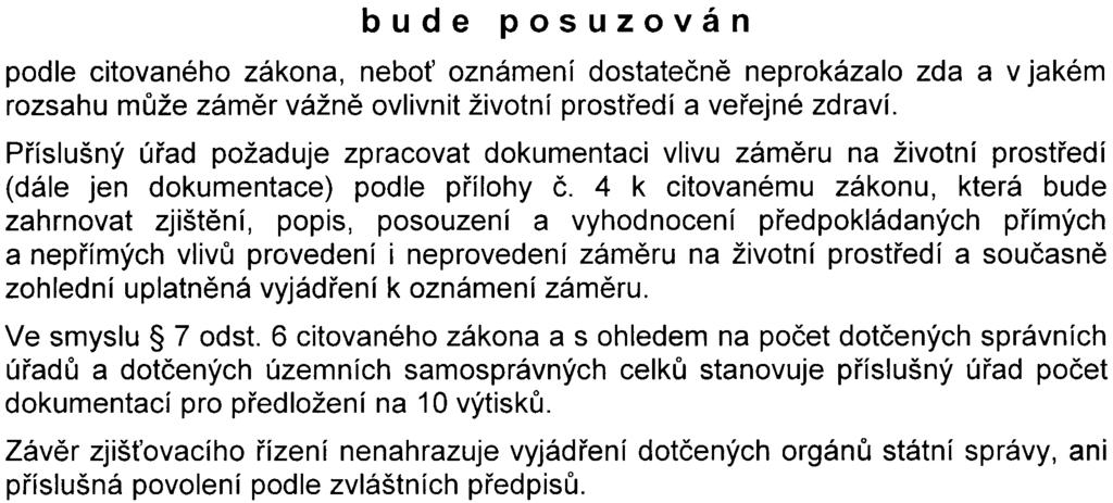 , o posuzování vlivù na životní prostøedí a o zmìnì nìkterých souvisejících zákonù (zákon o posuzování vlivù na životní prostøedí), v platném znìní.